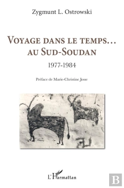 Bertrand.pt - Voyage Dans Le Temps... Au Sud-Soudan 1977-1984