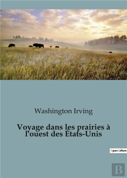 Bertrand.pt - Voyage Dans Les Prairies A L Ouest Des Etats Unis