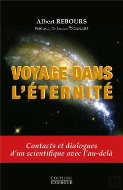 Bertrand.pt - Voyage Dans L'Éternité ; Contacts Et Dialogue D'Un Scientifique Avec L'Au-Delà