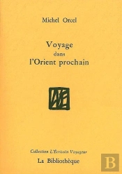 Voyage Dans L'Orient Prochain