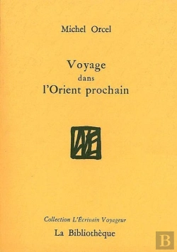 Bertrand.pt - Voyage Dans L'Orient Prochain