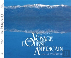 Bertrand.pt - Voyage Dans L'Ouest Americain T.2 : La Vallee De La Mort Et Les Deserts