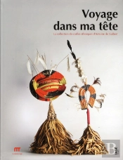 «Voyage Dans Ma Tête» ; La Collection De Coiffes D'Antoine De Galbert