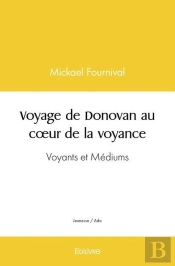 Voyage De Donovan Au Coeur De La Voyance