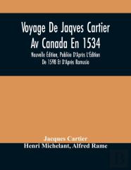Voyage De Jaqves Cartier Av Canada En 1534