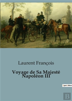 Bertrand.pt - Voyage De Sa Majeste Napoleon Iii