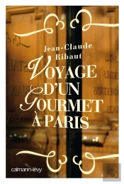 Voyage D'Un Groumet A Paris