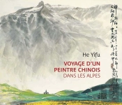 Voyage D'Un Peintre Chinois Dans Les Alpes