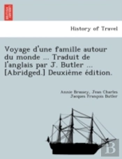 Voyage D'Une Famille Autour Du Monde ...