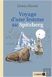 Voyage D'Une Femme Au Spitzberg
