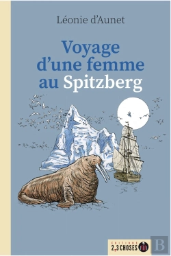 Bertrand.pt - Voyage D'Une Femme Au Spitzberg