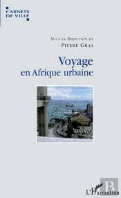 Voyage En Afrique Urbaine