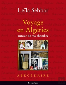 Bertrand.pt - Voyage En Algéries ; Autour De Ma Chambre ; Abécédaire