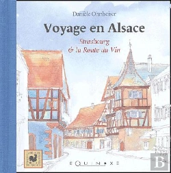 Bertrand.pt - Voyage En Alsace, Strasbourg Et La Route Du Vin