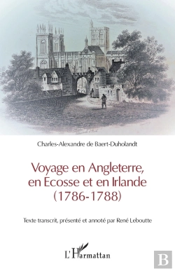 Bertrand.pt - Voyage En Angleterre, En Ecosse Et En Irlande (1786-1788)