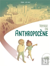 Voyage En Anthropocène