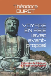 Voyage En Asie (Avec Avant-Propos)