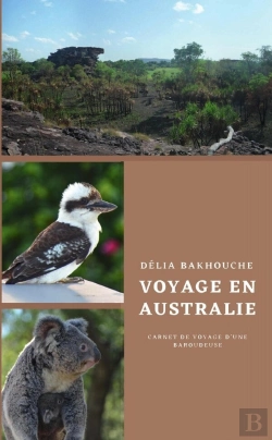 Bertrand.pt - Voyage En Australie - Carnet De Voyage D'Une Baroudeuse