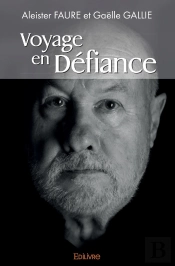 Voyage En Défiance