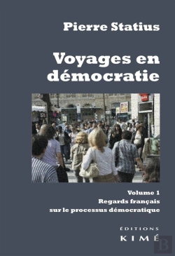 Bertrand.pt - Voyage En Démocratie Tome 1 ; Regards Français Sur La Démocratie
