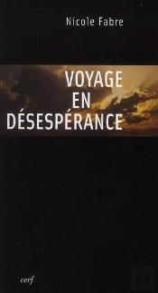 Voyage En Desesperance