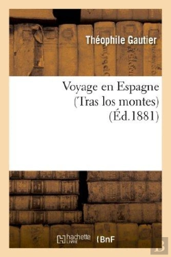 Bertrand.pt - Voyage En Espagne (Tras Los Montes)