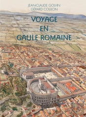 Voyage En Gaule Romaine