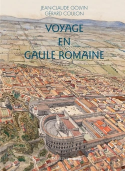 Bertrand.pt - Voyage En Gaule Romaine