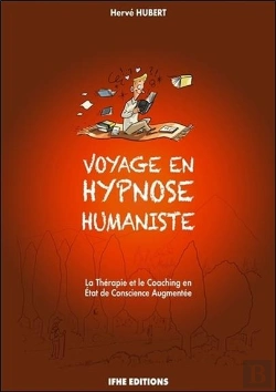 Bertrand.pt - Voyage En Hypnose Humaniste ; La Thérapie Et Le Coaching En État De Conscience Augmentée