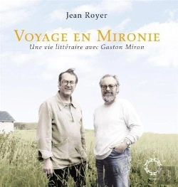 Bertrand.pt - Voyage En Mironie : Une Vie Litteraire Avec Gaston Miron Nlle Ed.