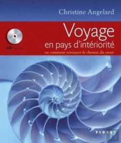 Bertrand.pt - Voyage En Pays D'Intériorité ; Ou Comment Retrouver Le Chemin Du Coeur