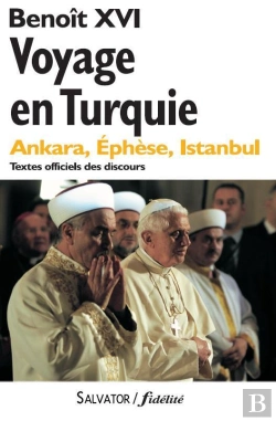 Bertrand.pt - Voyage En Turquie ; Ankara, Ephèse, Istanbul, Textes Officiels Des Discours