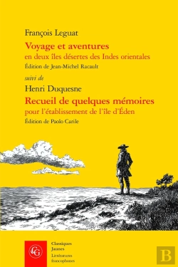 Bertrand.pt - Voyage Et Aventures En Deux Îles Désertes Des Indes Orientales ; Recueil De Quelques Mémoires Pour L'Établissement De L'Île D'Éden