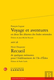 Voyage Et Aventures En Deux Iles Desertes Des Indes Orientales - Suivi De Recuei - Suivi De Recueil