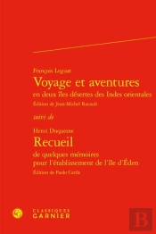 Voyage Et Aventures En Deux Iles Desertes Des Indes Orientales - Suivi De Recuei - Suivi De Recueil