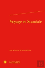 Voyage Et Scandale