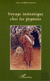 Voyage Initiatique Chez Les Pygmees