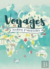Voyage, Journal D'Aventures
