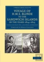 Voyage Of Hms Blonde To The Sandwich Islands, In The Years 1824â€“1825