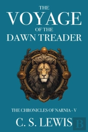 Voyage Of The Dawn Treader
