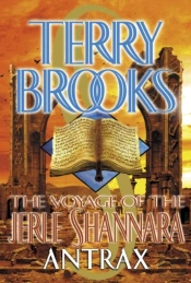 Voyage Of The Jerle Shannara: Antrax