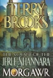 Voyage Of The Jerle Shannara: Morgawr