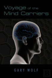 Voyage Of The Mind Carriers