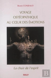 Voyage Ostéopathique Au Coeur Des Émotions