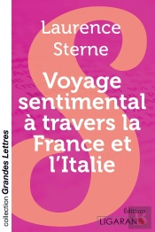 Voyage Sentimental À Travers La France Et L'Italie