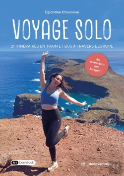 Bertrand.pt - Voyage Solo : 21 Itinéraires En Train Et Bus À Travers L'Europe