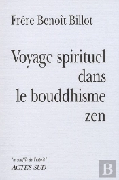 Voyage Spirituel Dans Le Bouddhisme Zen