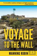 Voyage To The Wall