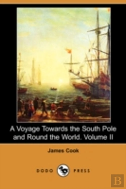 Bertrand.pt - Voyage Towards The South Pole And Round The World. Volume Ii (Dodo Press)