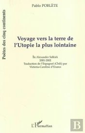 Voyage Vers La Terre De L'Utopie La Plus Lointaine